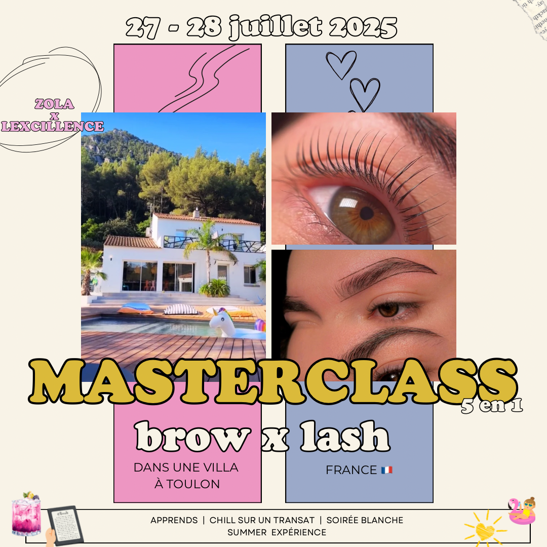 MASTERCLASS 5 EN 1, lash x brow w/Zola et Lexcillence